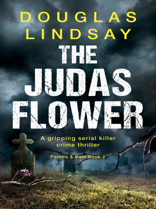 Title details for The Judas Flower by Douglas Lindsay - Available
